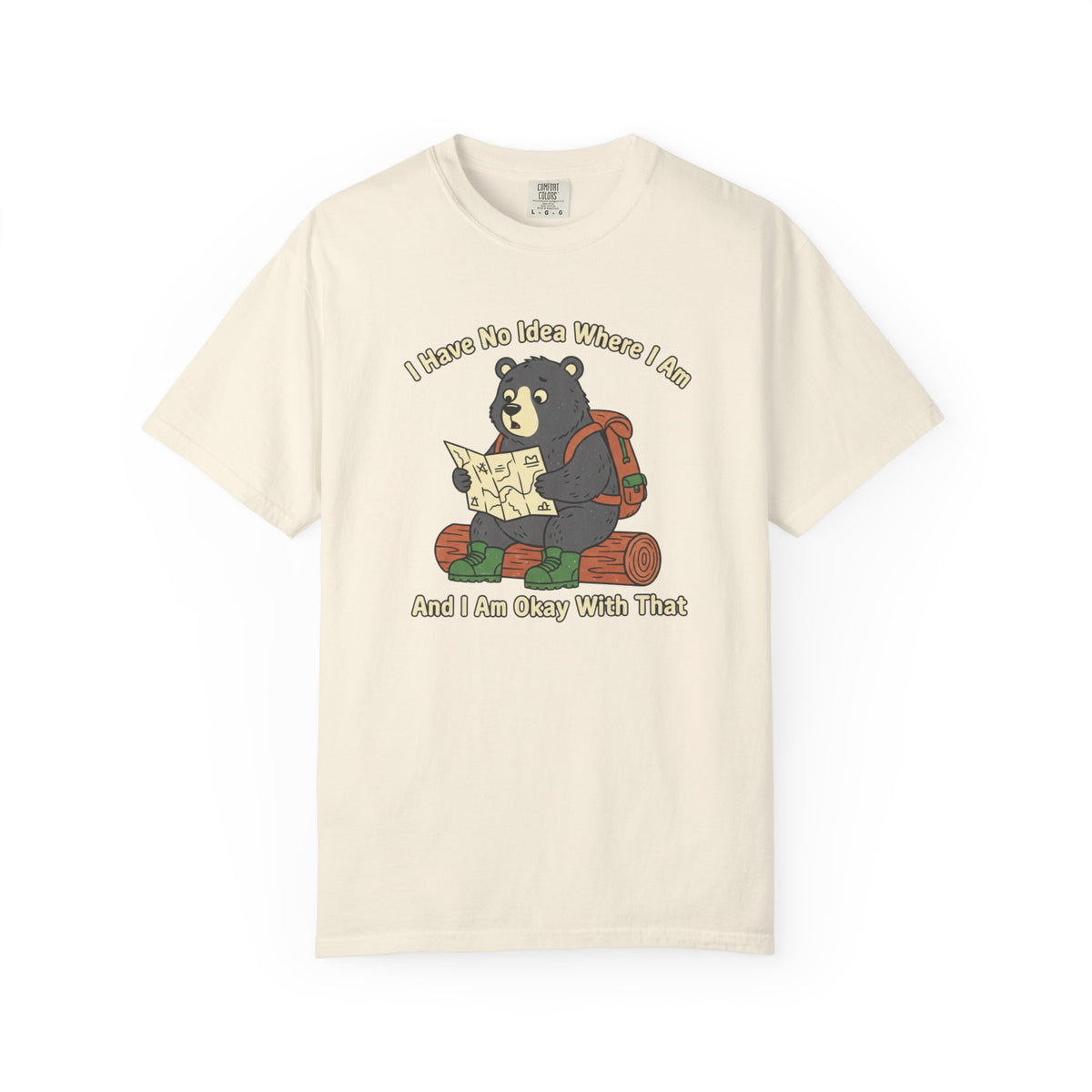I have no idea where i am- Tshirt