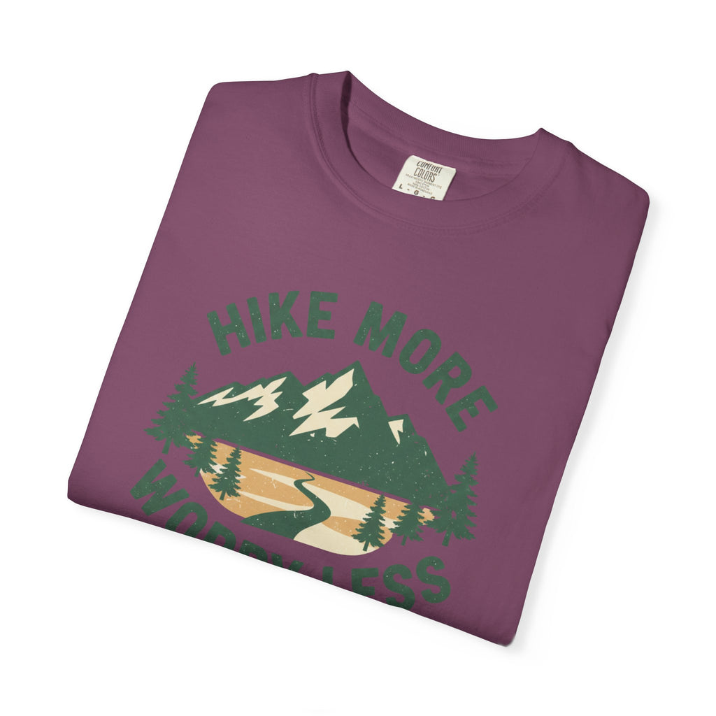 Hike more Worry less- Tshirt