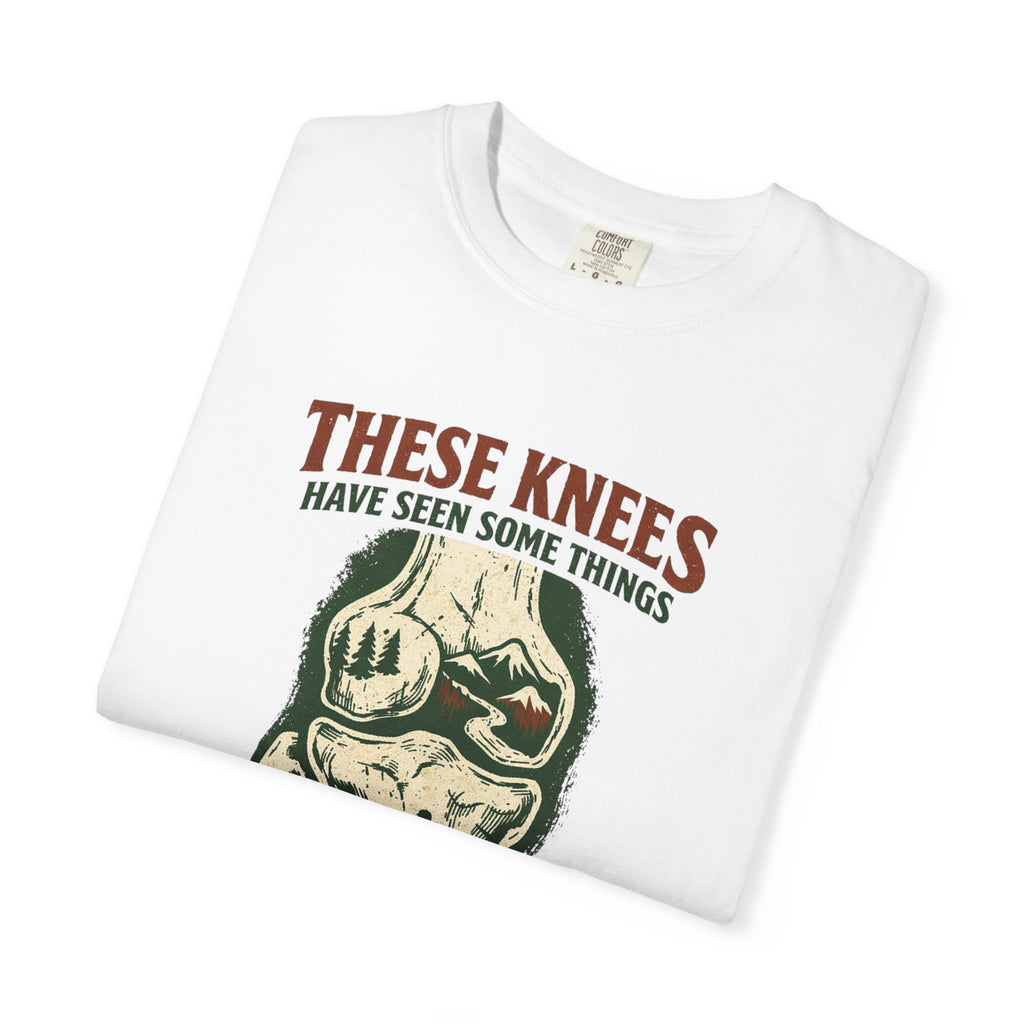 These Knees Have Seen Some Things T-Shirt