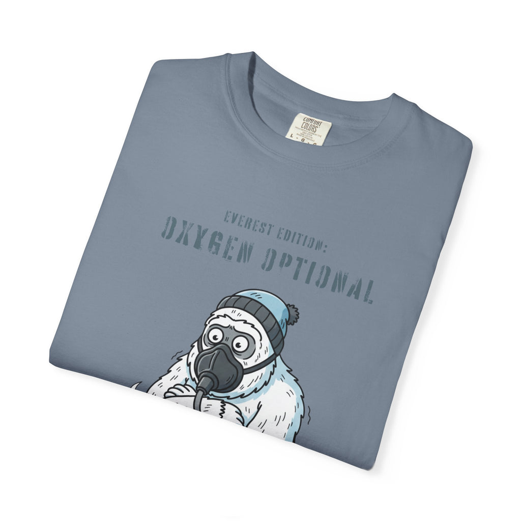 Everest edition: Oxygen optional- Tshirt