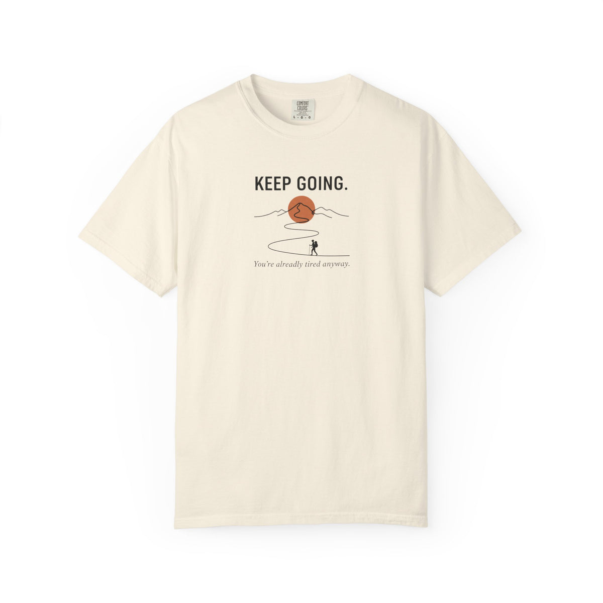 Keep going - Tshirt
