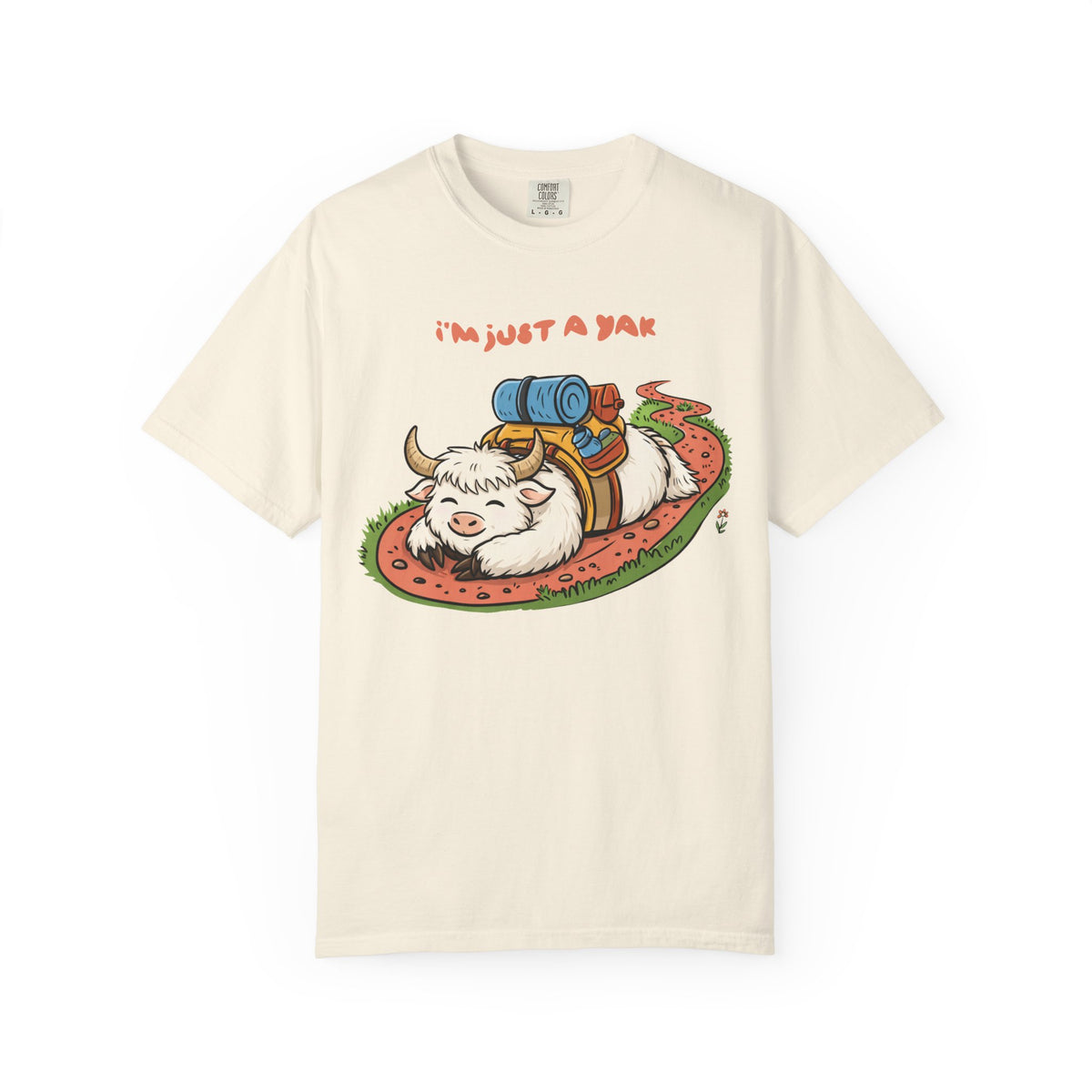 I'm Just a Yak T-Shirt
