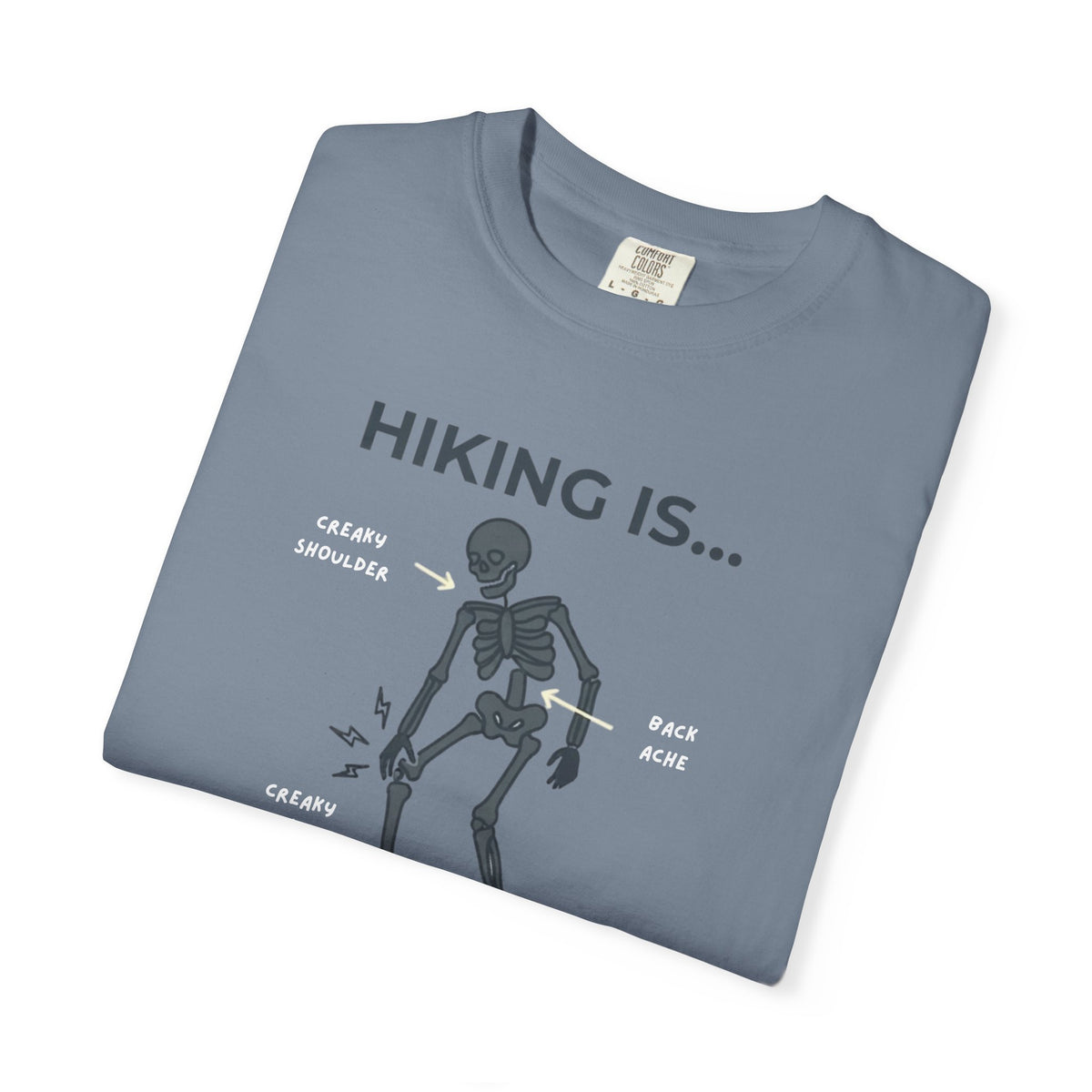 Hiking Is... Funny Skeleton T-Shirt