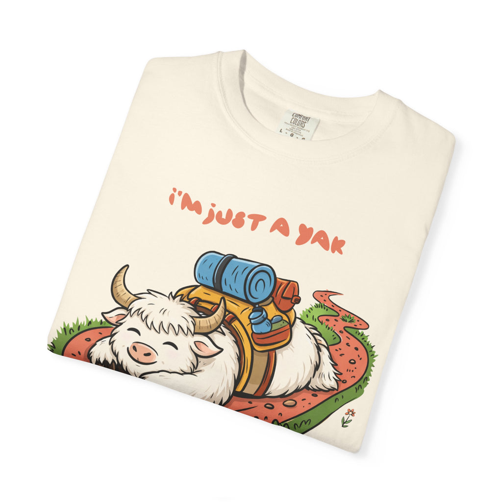 I'm Just a Yak T-Shirt