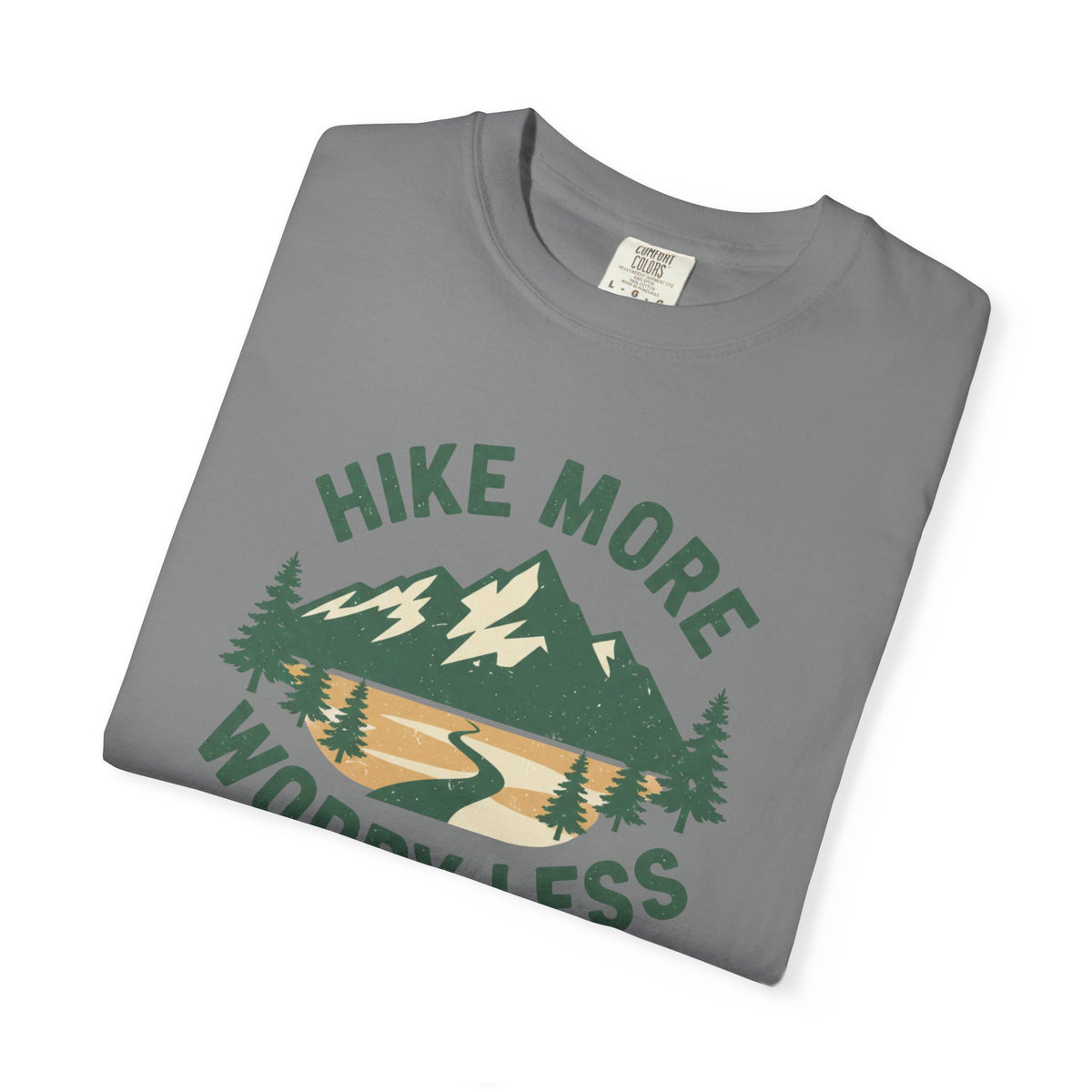 Hike more Worry less- Tshirt