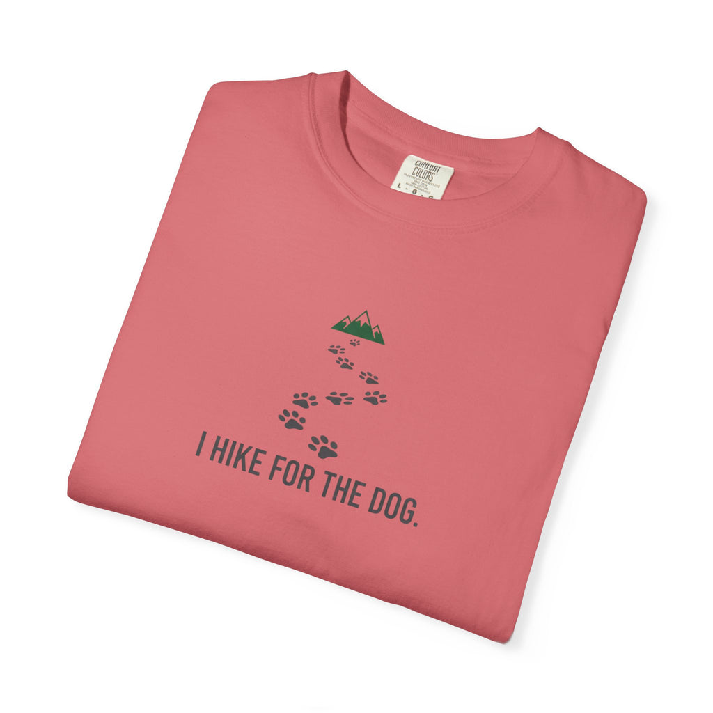 I Hike For the Dog T-Shirt