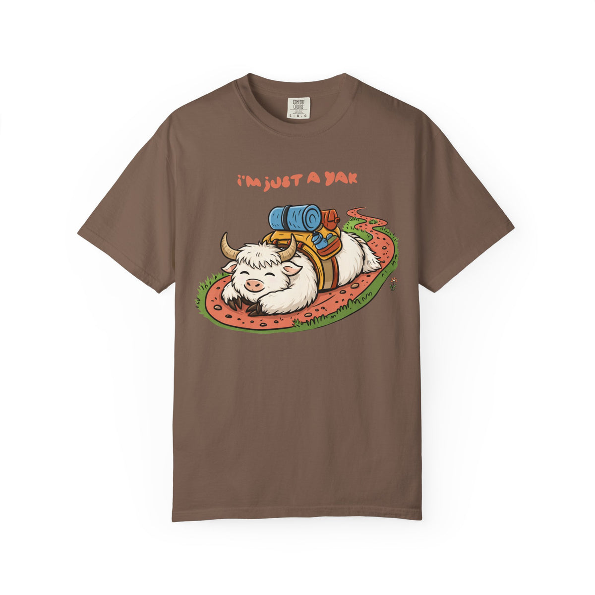 I'm Just a Yak T-Shirt