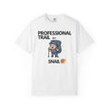 Professional Trail Snail- Tshirt