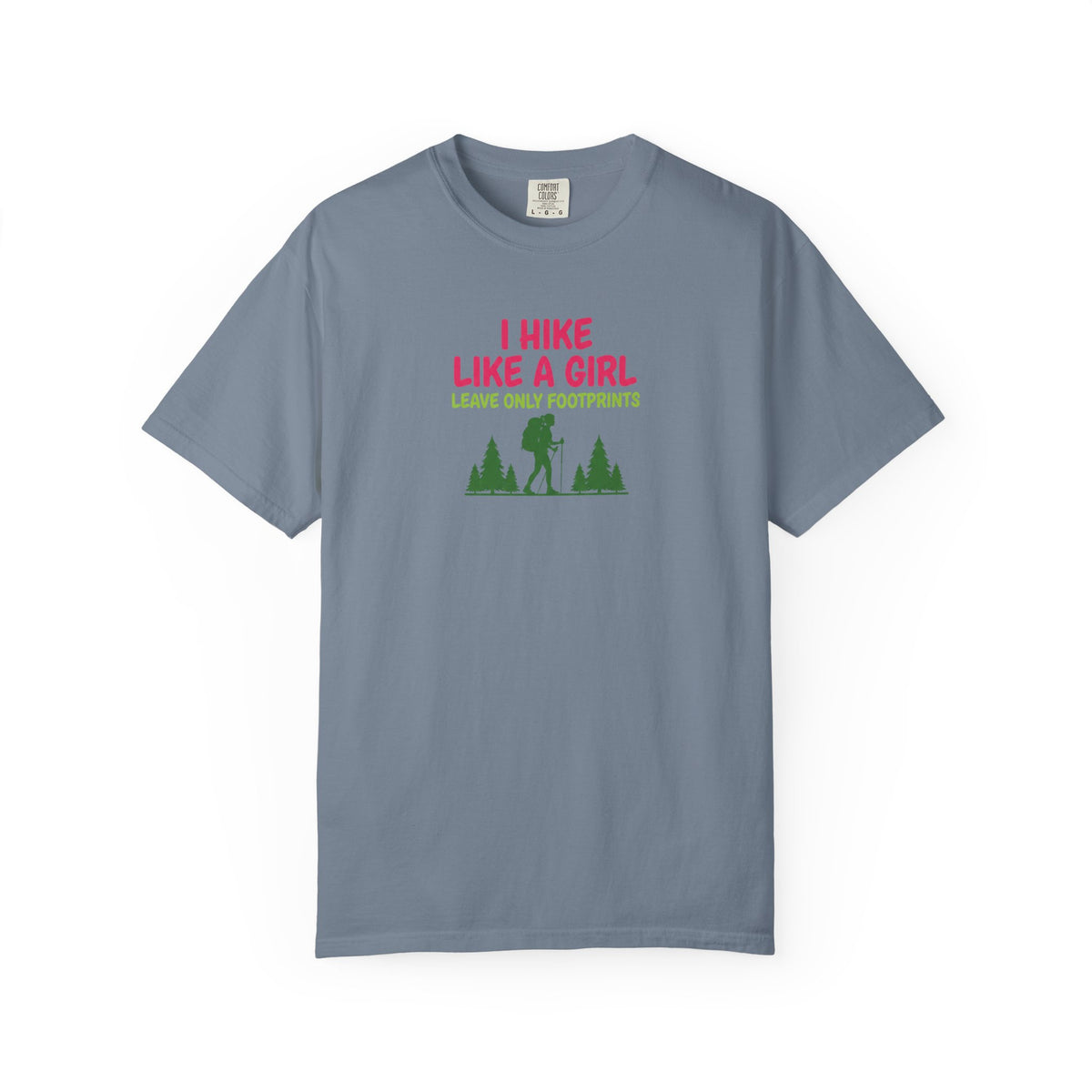 I hike like a girl- Tshirt