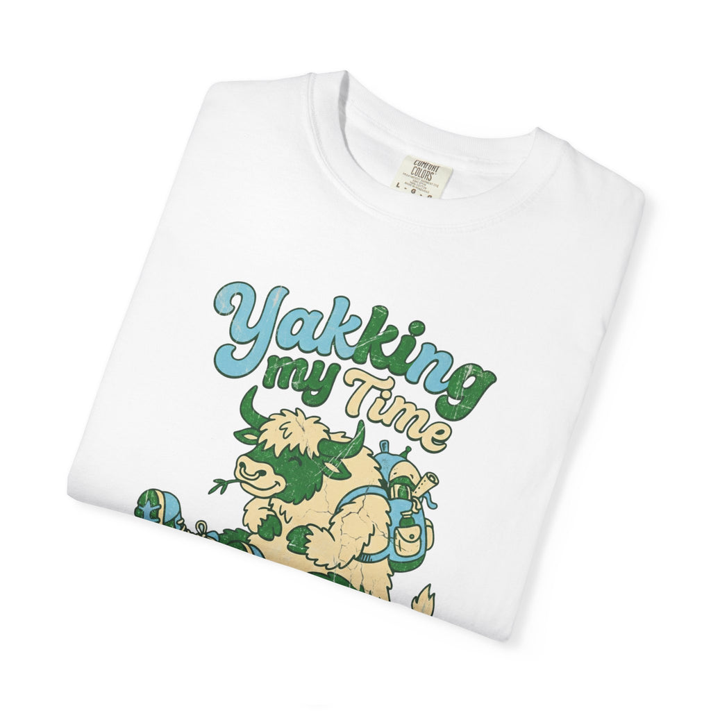 Yakking My Time- Tshirt