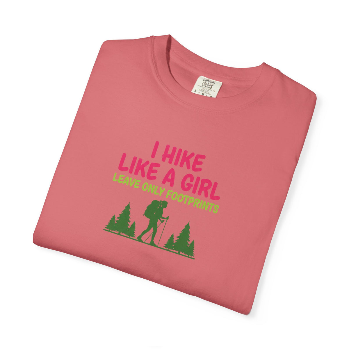 I hike like a girl- Tshirt