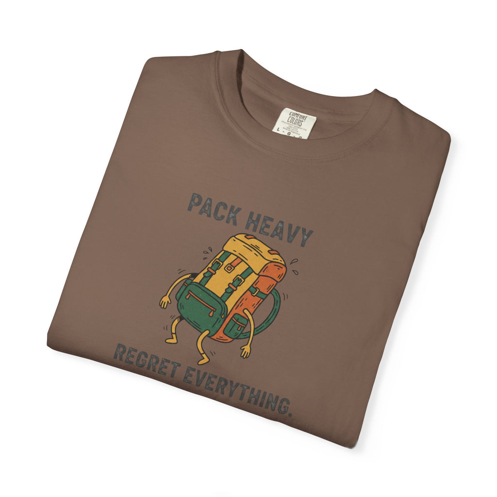 Pack Heavy Regret Everything T-Shirt