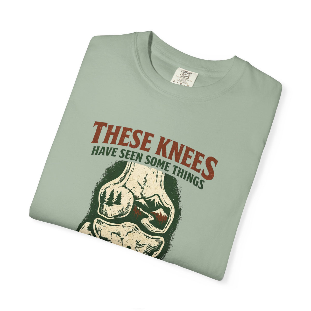 These Knees Have Seen Some Things T-Shirt