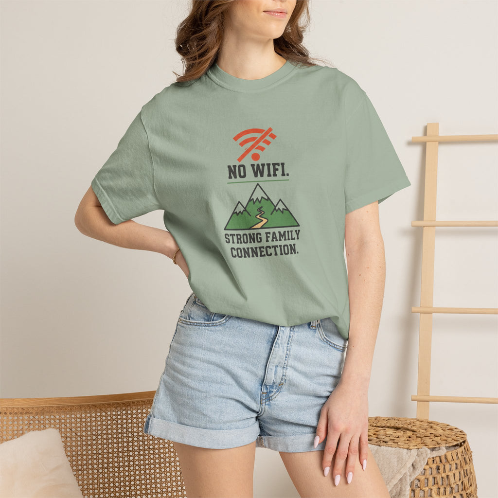 No Wifi: Strong family connection- Tshirt