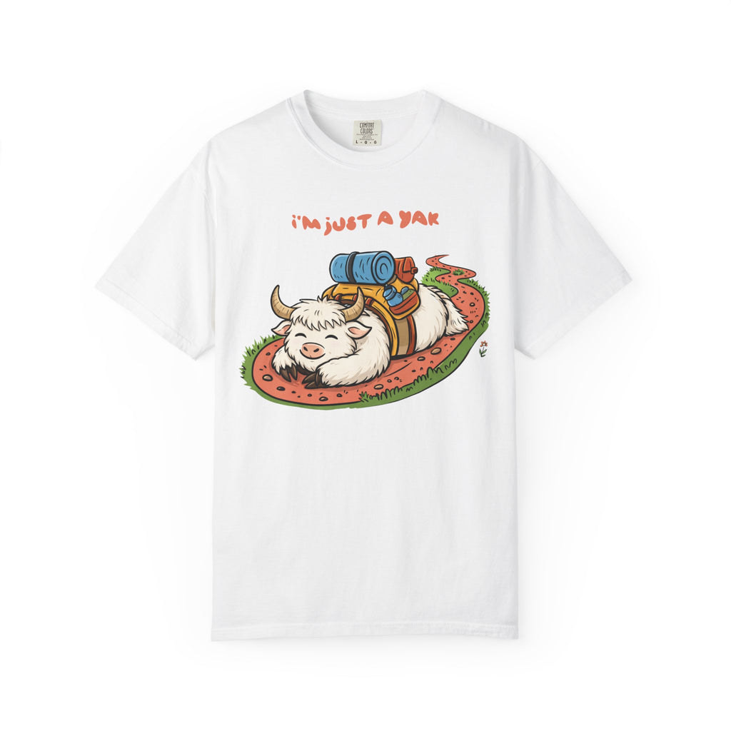 I'm Just a Yak T-Shirt