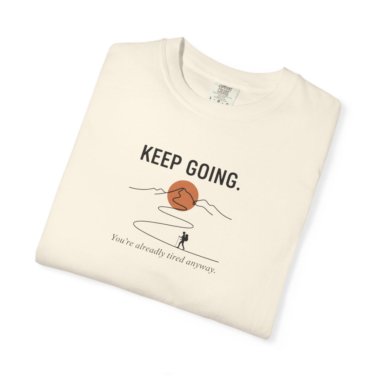 Keep going - Tshirt