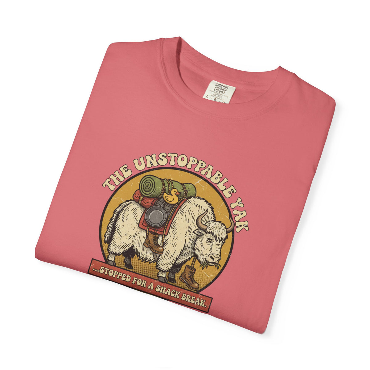The unstoppable Yak  -Tshirt