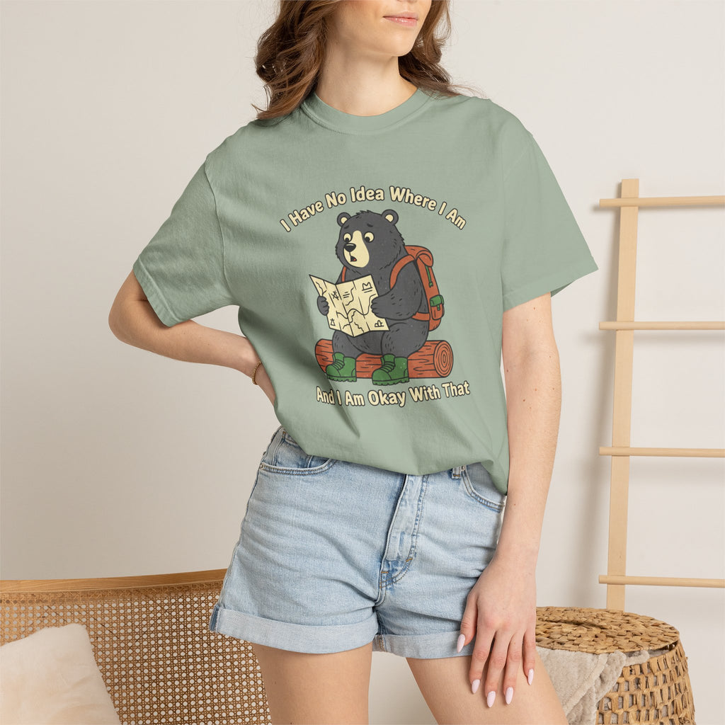 I have no idea where i am- Tshirt