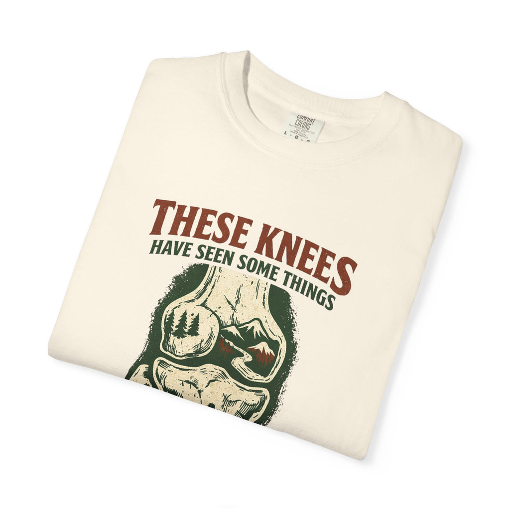 These Knees Have Seen Some Things T-Shirt