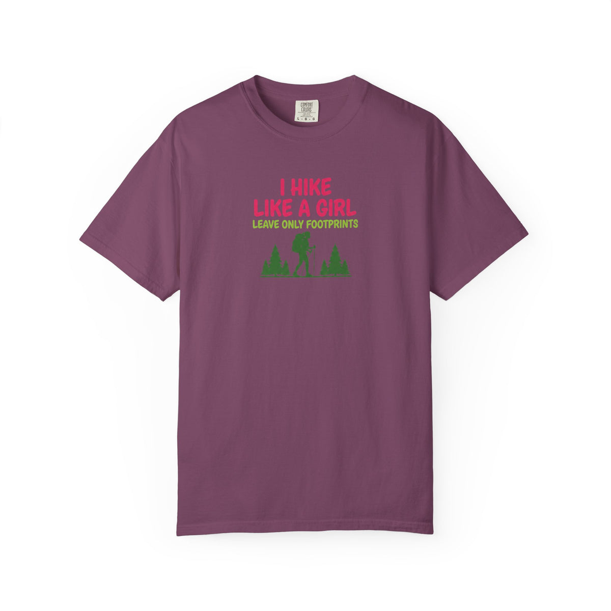 I hike like a girl- Tshirt