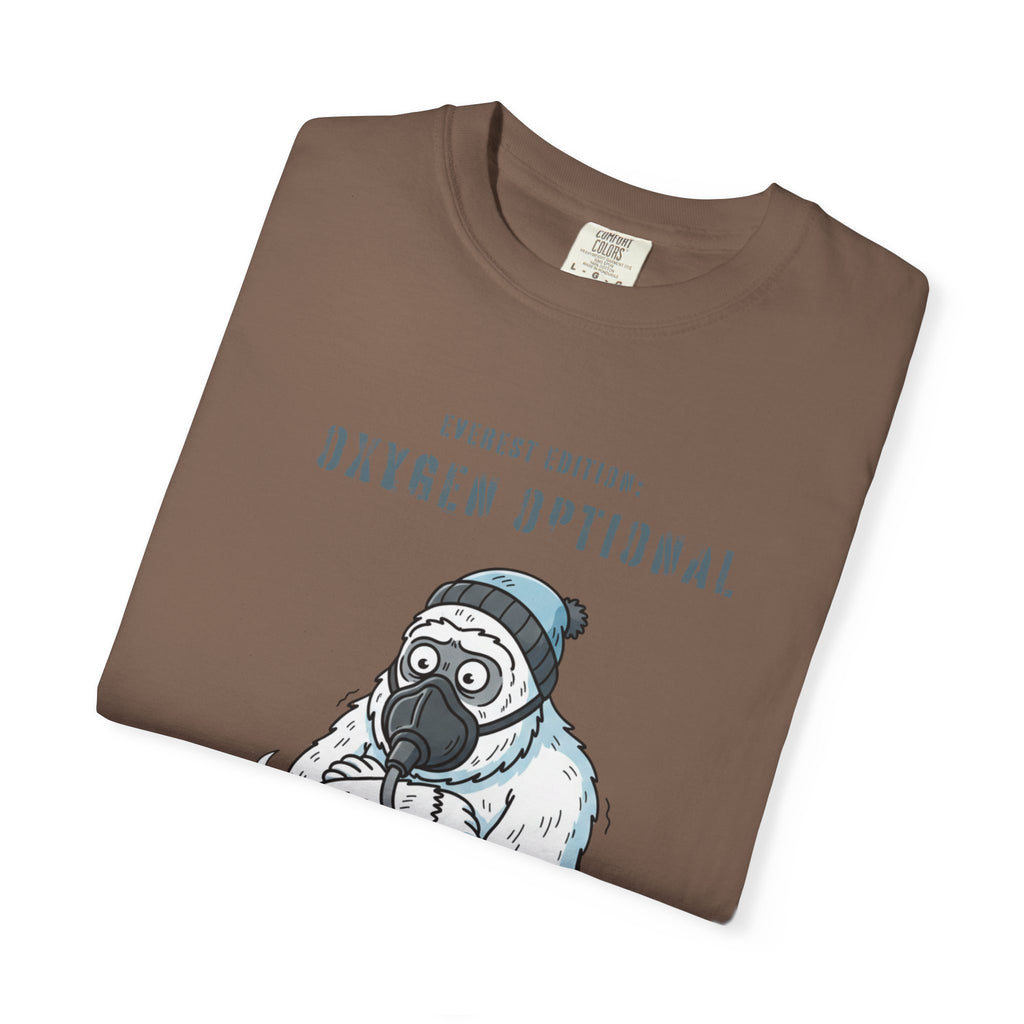 Everest edition: Oxygen optional- Tshirt