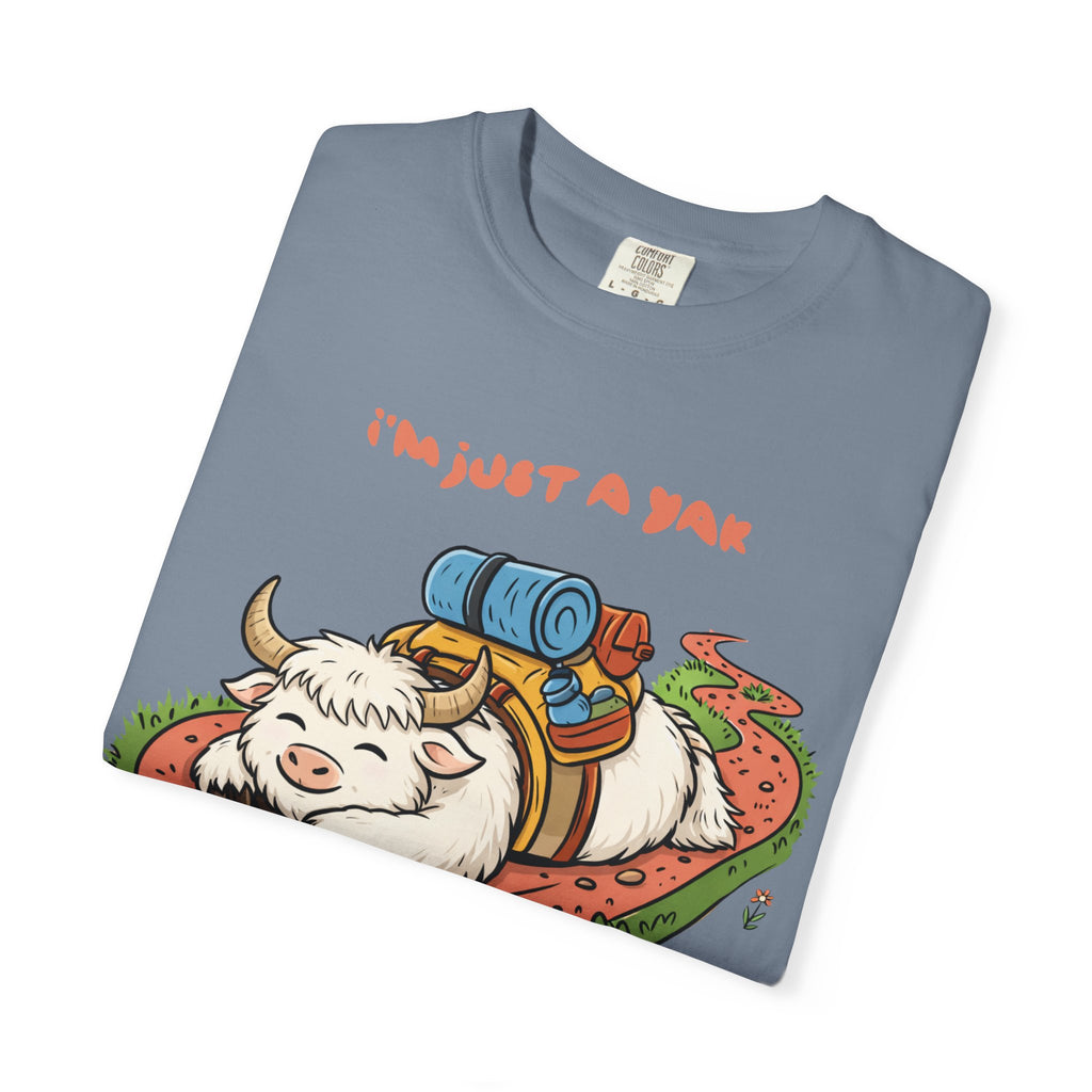 I'm Just a Yak T-Shirt