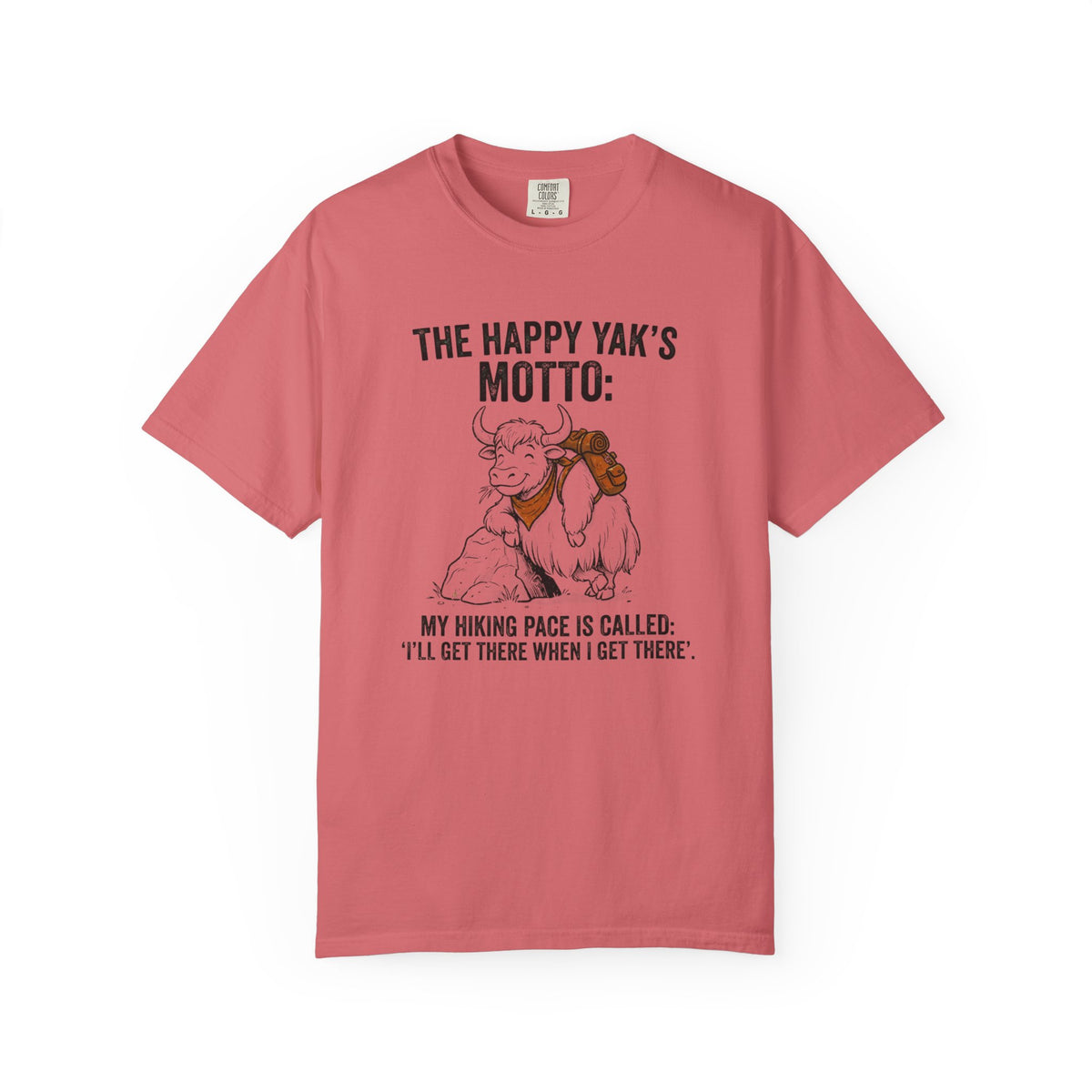 The Happy yaks Motto- Tshirt