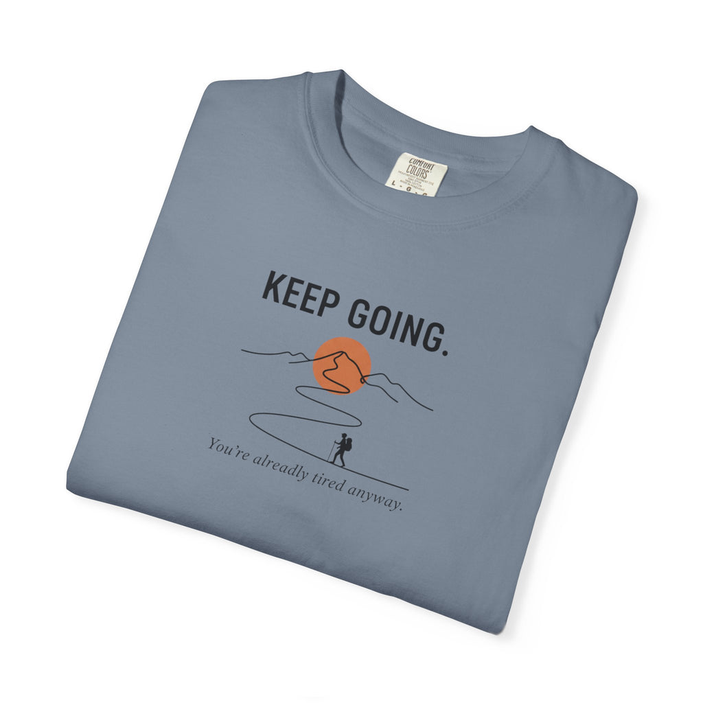 Keep going - Tshirt