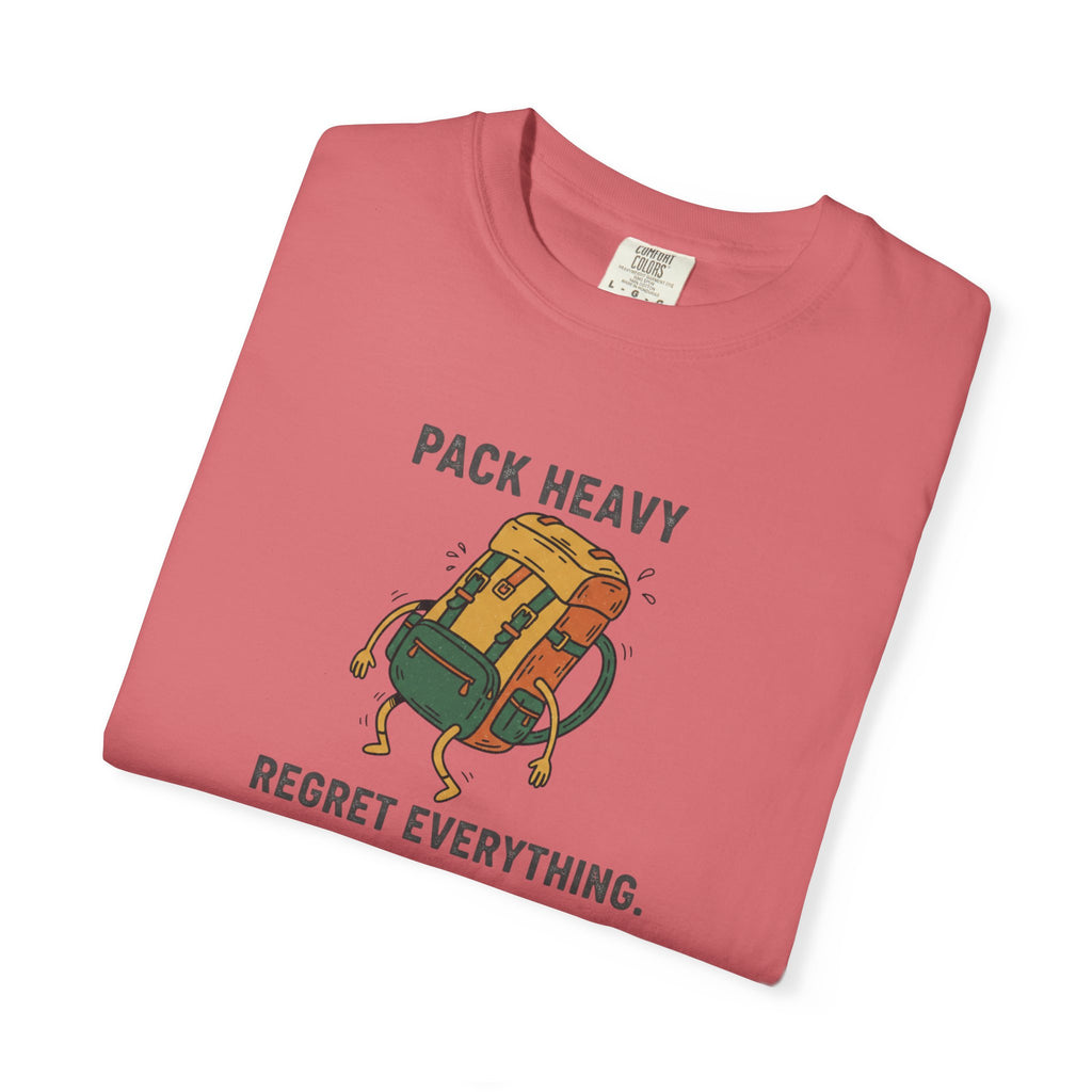 Pack Heavy Regret Everything T-Shirt