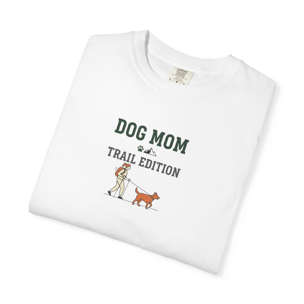 Dog Mom Trail Edition T‑Shirt