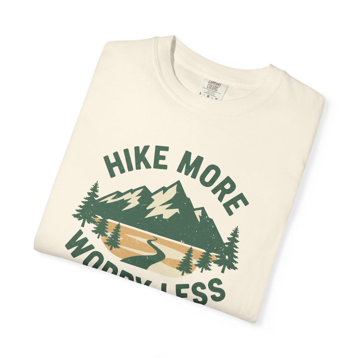 Hike more Worry less- Tshirt