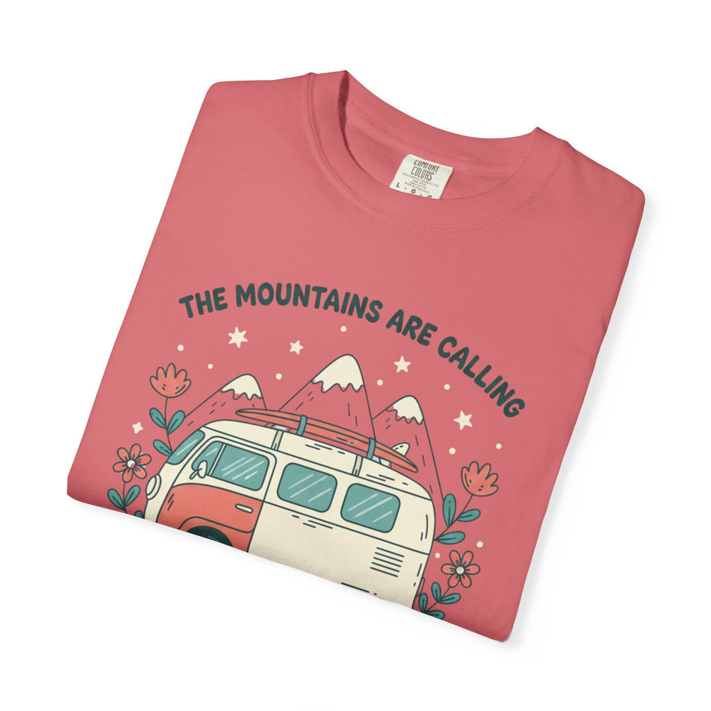 The Moutains are calling- Tshirt