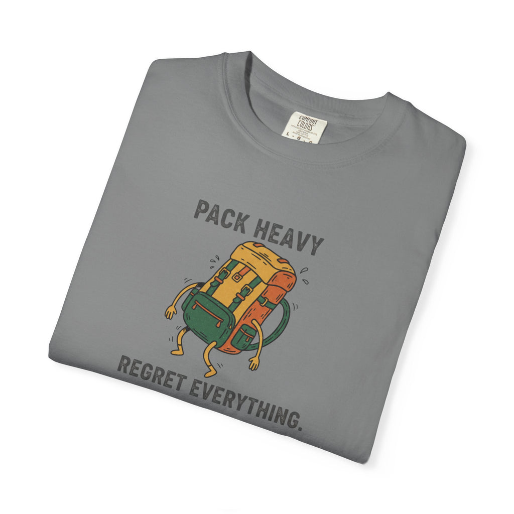 Pack Heavy Regret Everything T-Shirt