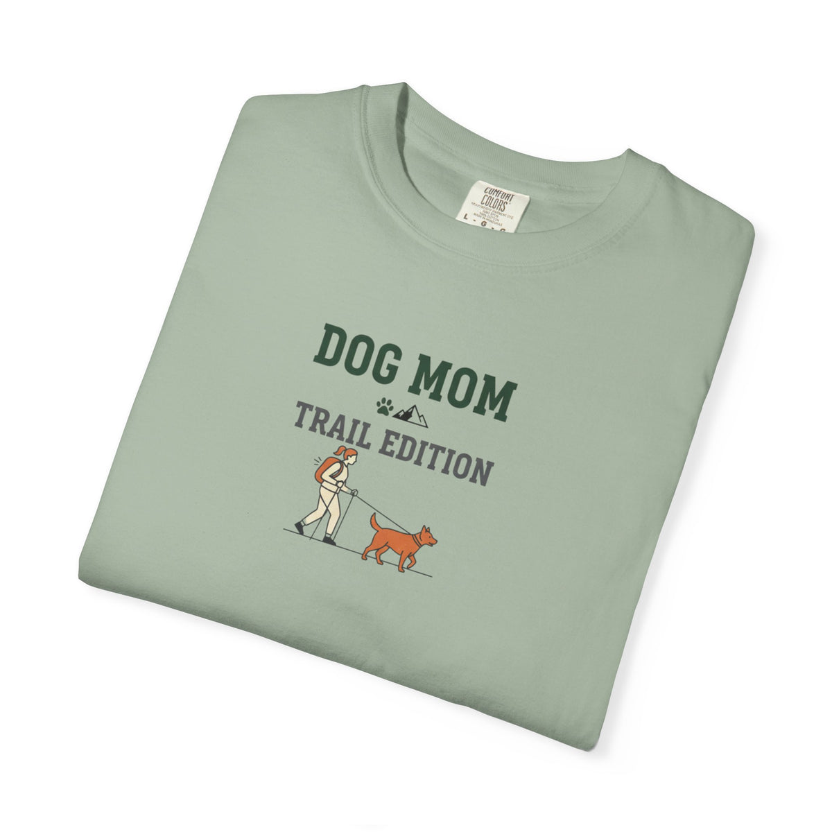 Dog Mom Trail Edition T‑Shirt