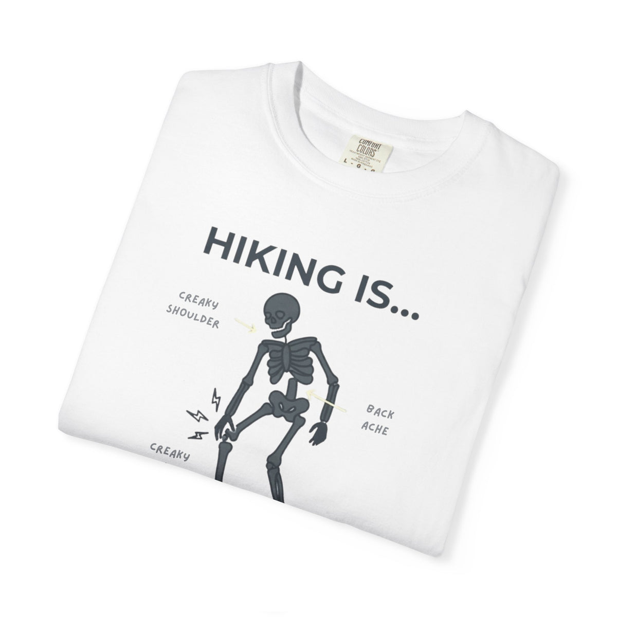 Hiking Is... Funny Skeleton T-Shirt
