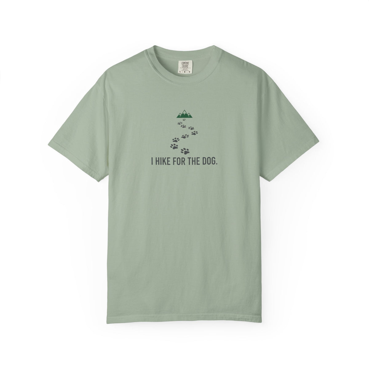 I Hike For the Dog T-Shirt