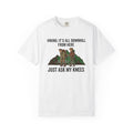 Just ask my knees- Tshirt