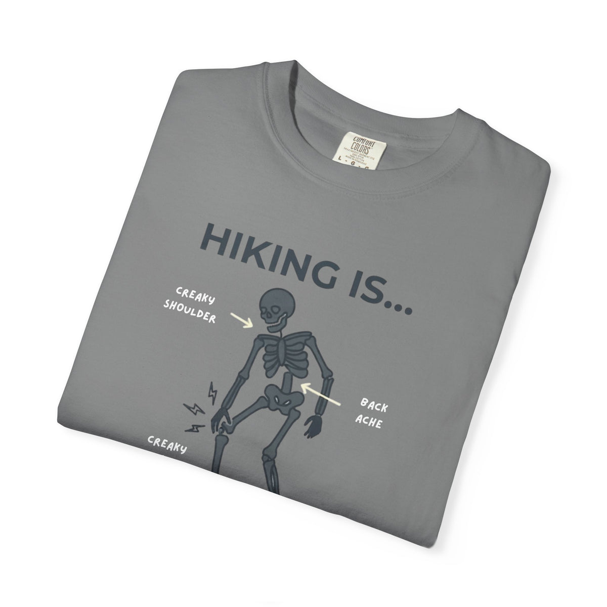 Hiking Is... Funny Skeleton T-Shirt