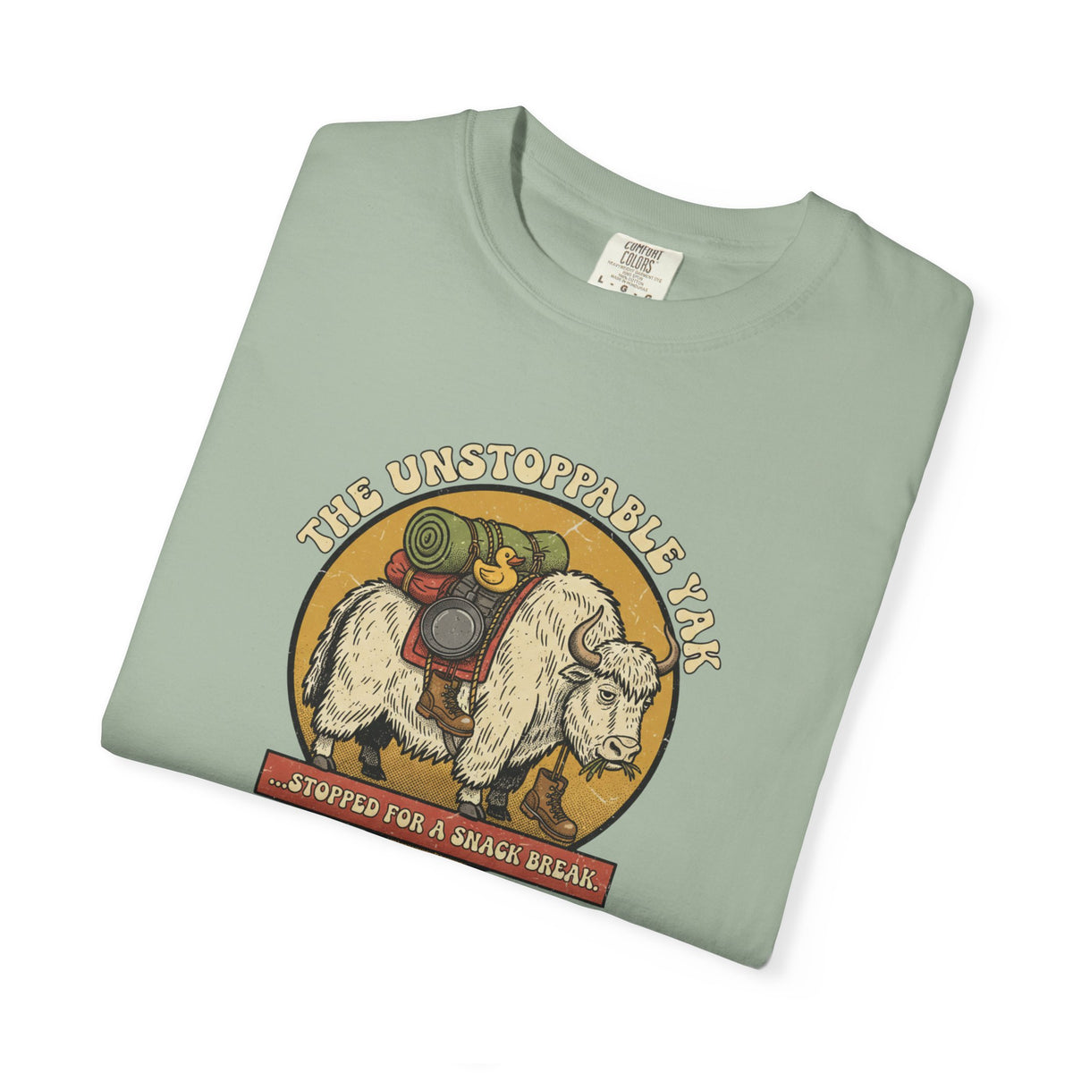The unstoppable Yak  -Tshirt