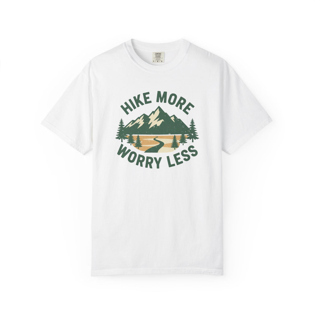 Hike more Worry less- Tshirt
