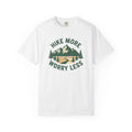 Hike more Worry less- Tshirt