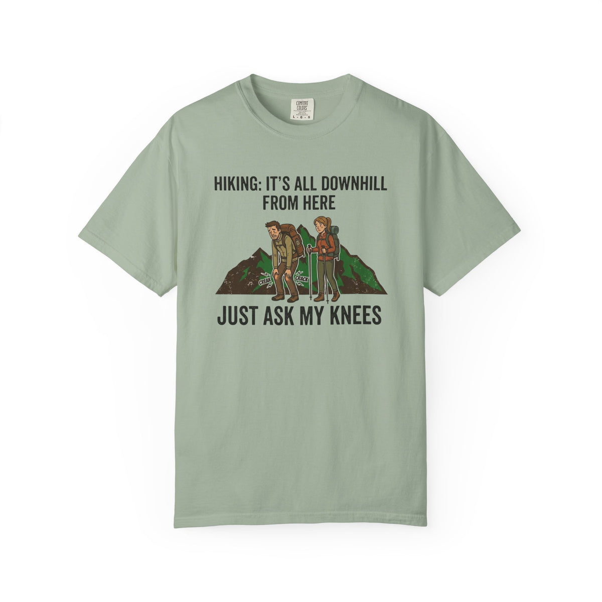 Just ask my knees- Tshirt