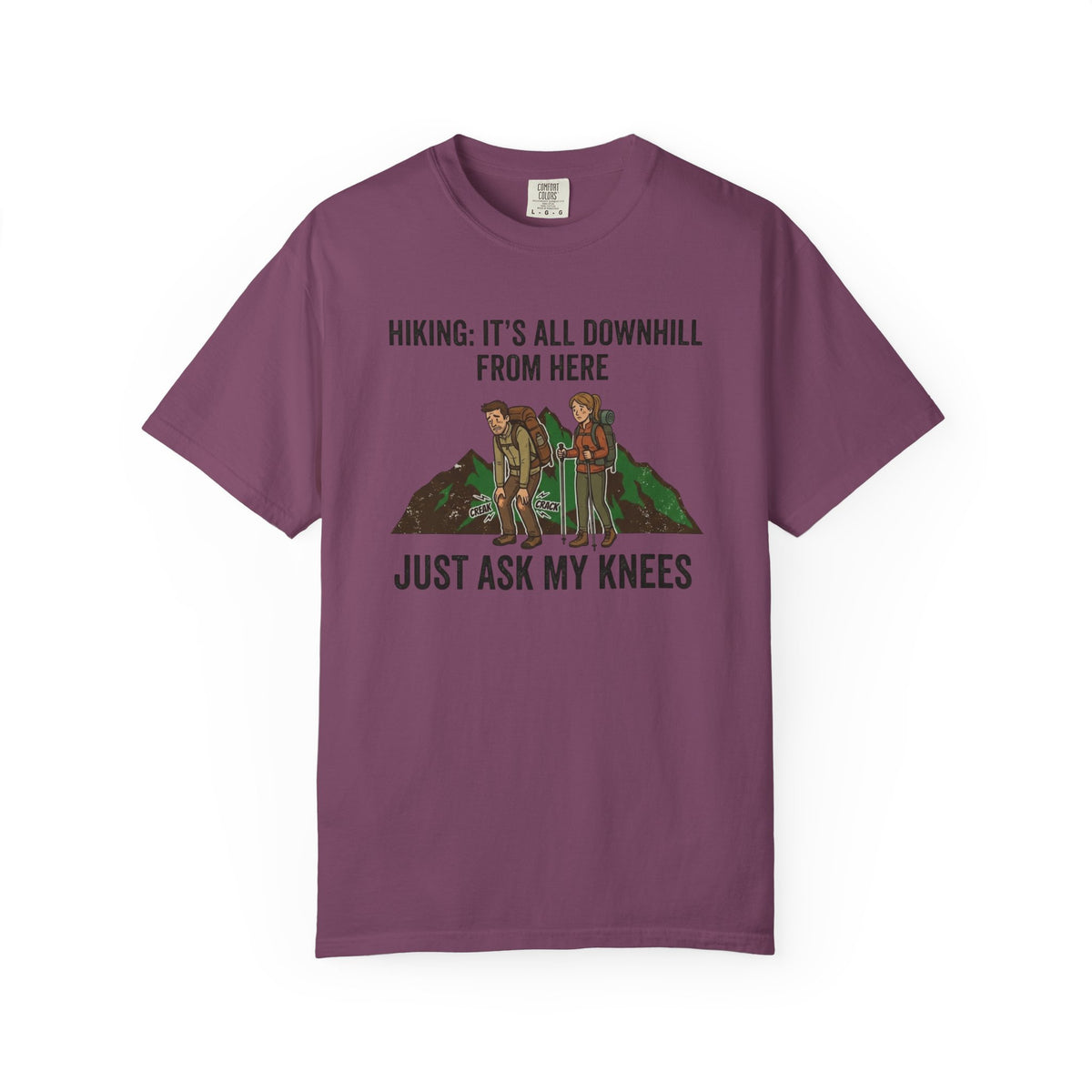 Just ask my knees- Tshirt