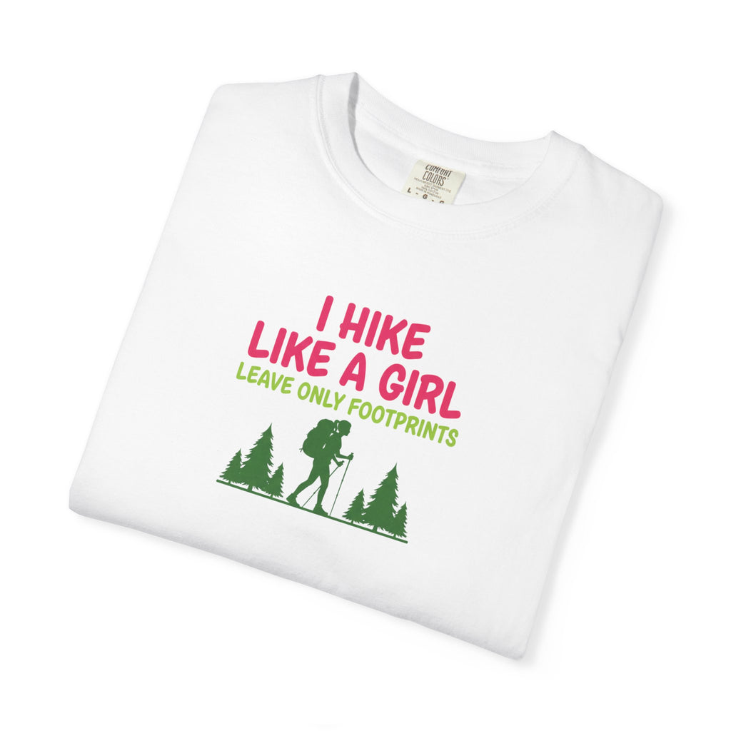I hike like a girl- Tshirt