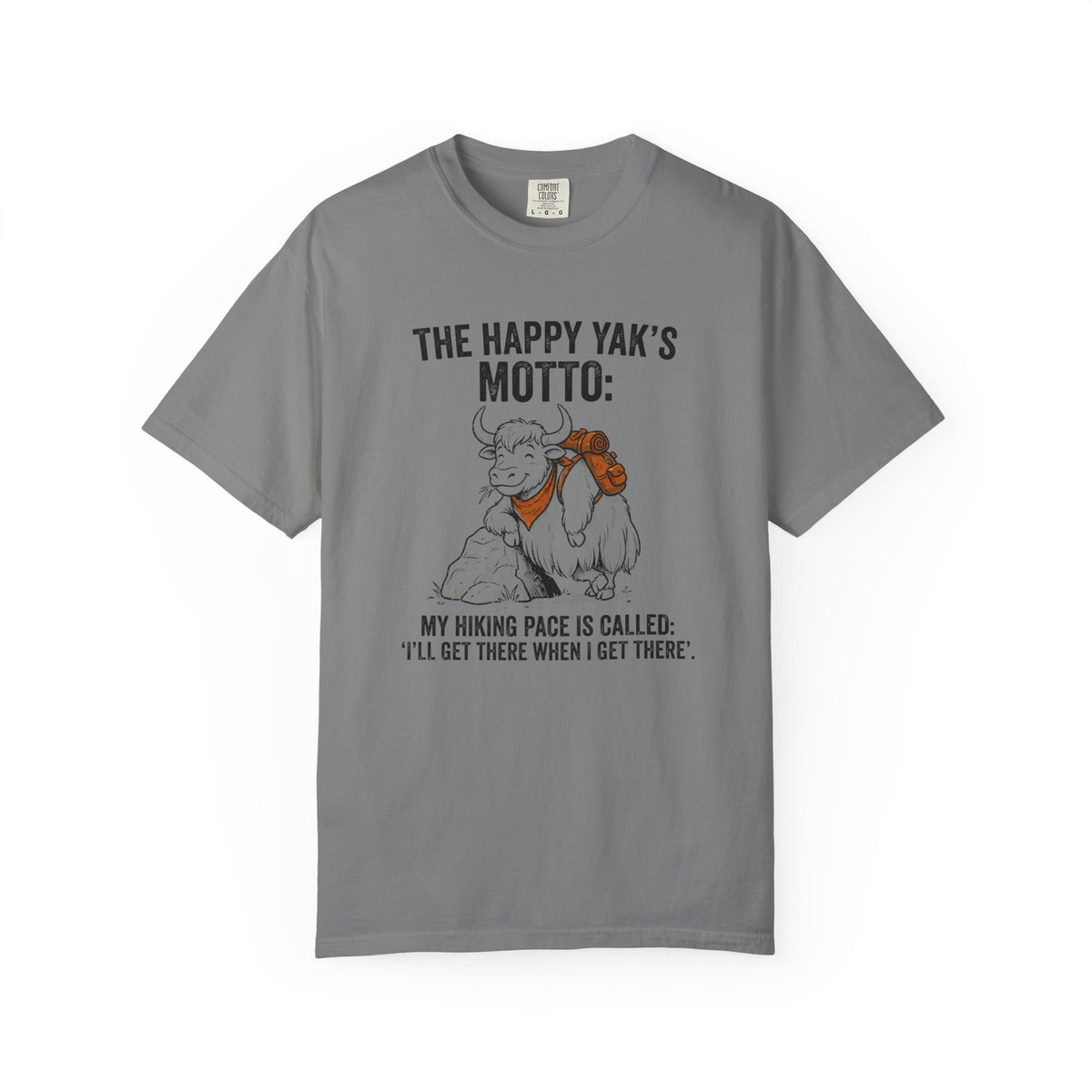 The Happy yaks Motto- Tshirt