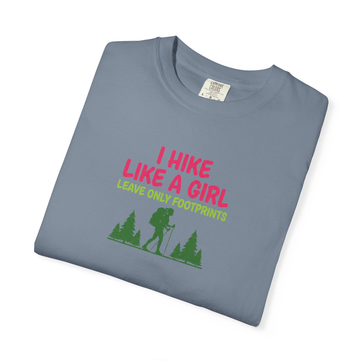 I hike like a girl- Tshirt