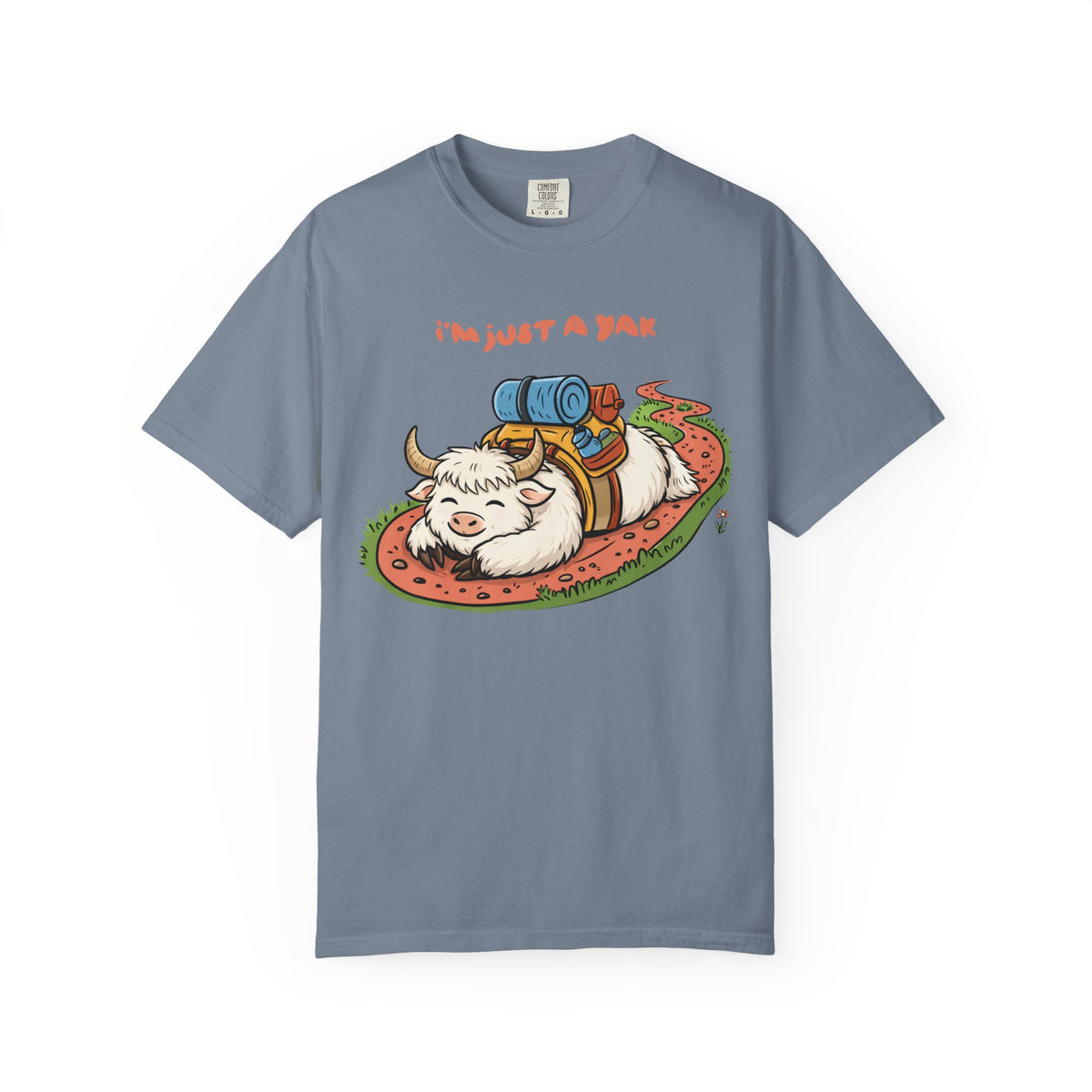 I'm Just a Yak T-Shirt