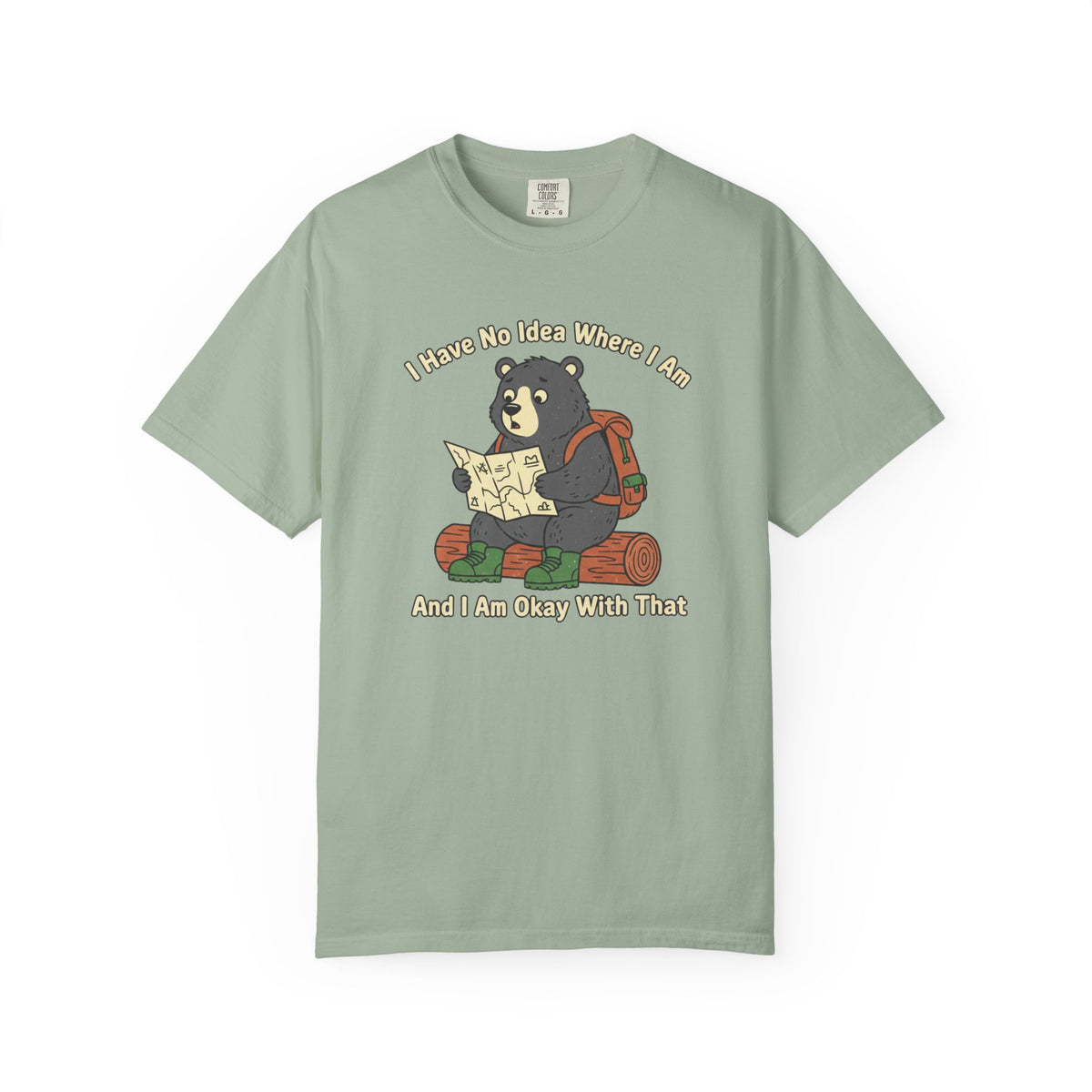 I have no idea where i am- Tshirt
