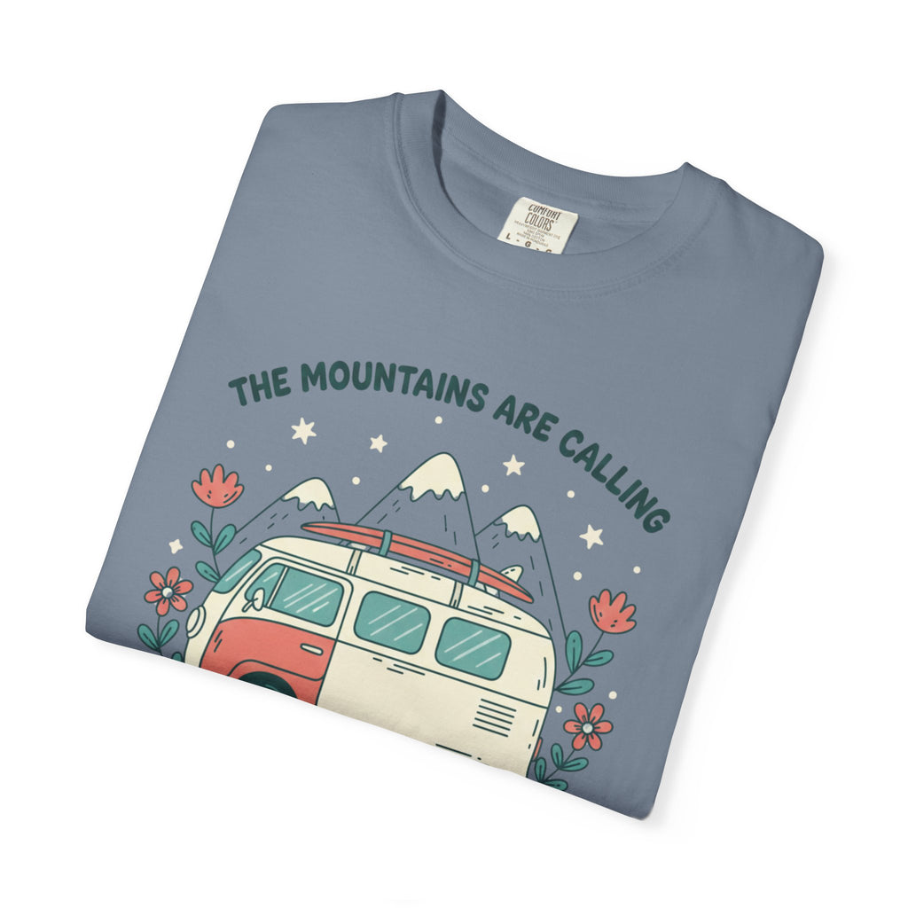 The Moutains are calling- Tshirt