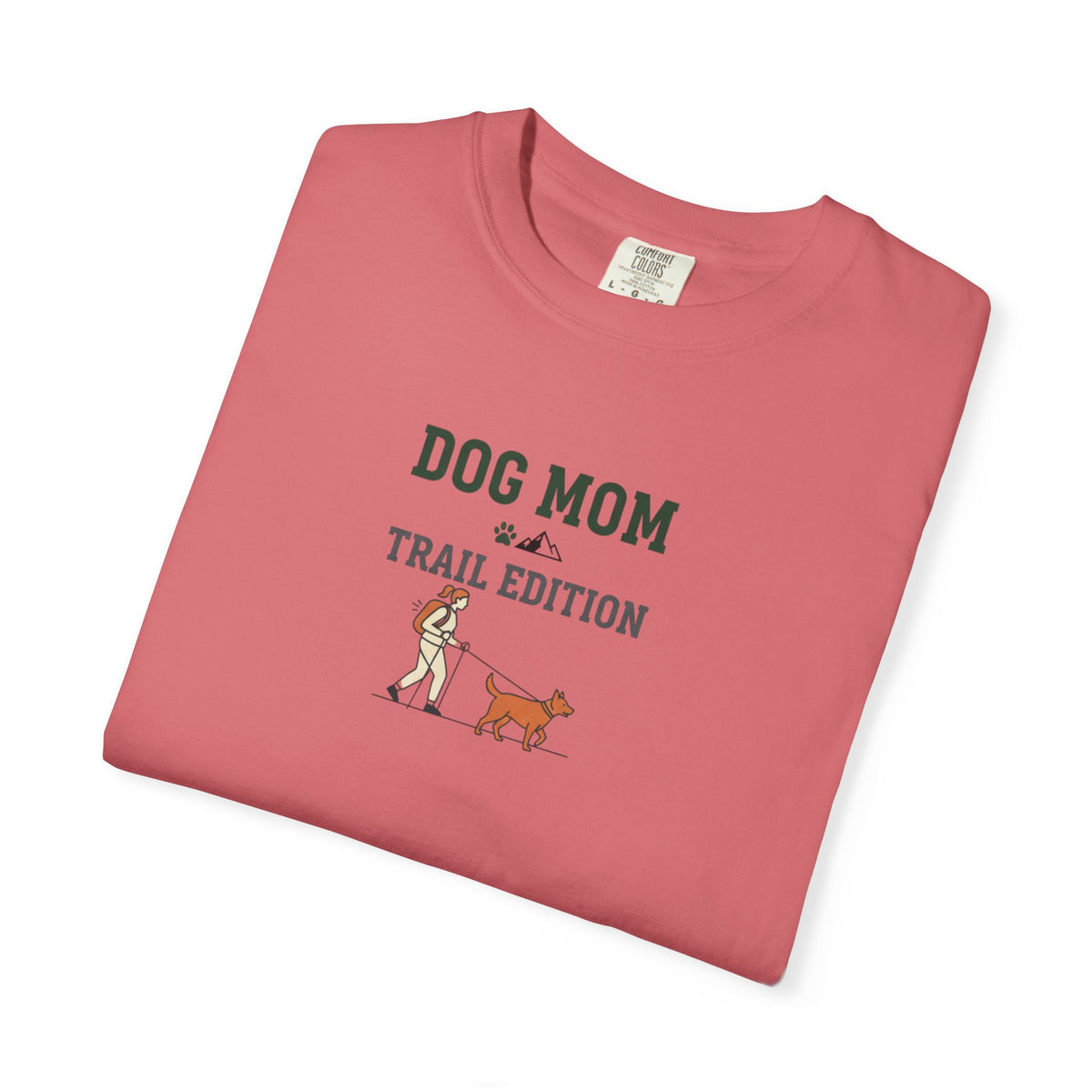 Dog Mom Trail Edition T‑Shirt